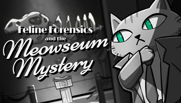 Feline Forensics and the Meowseum Mystery – Feline Forensics and the Meowseum Mystery