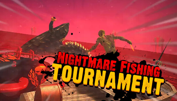 Nightmare Fishing Tournament – Nightmare Fishing Tournament beginner